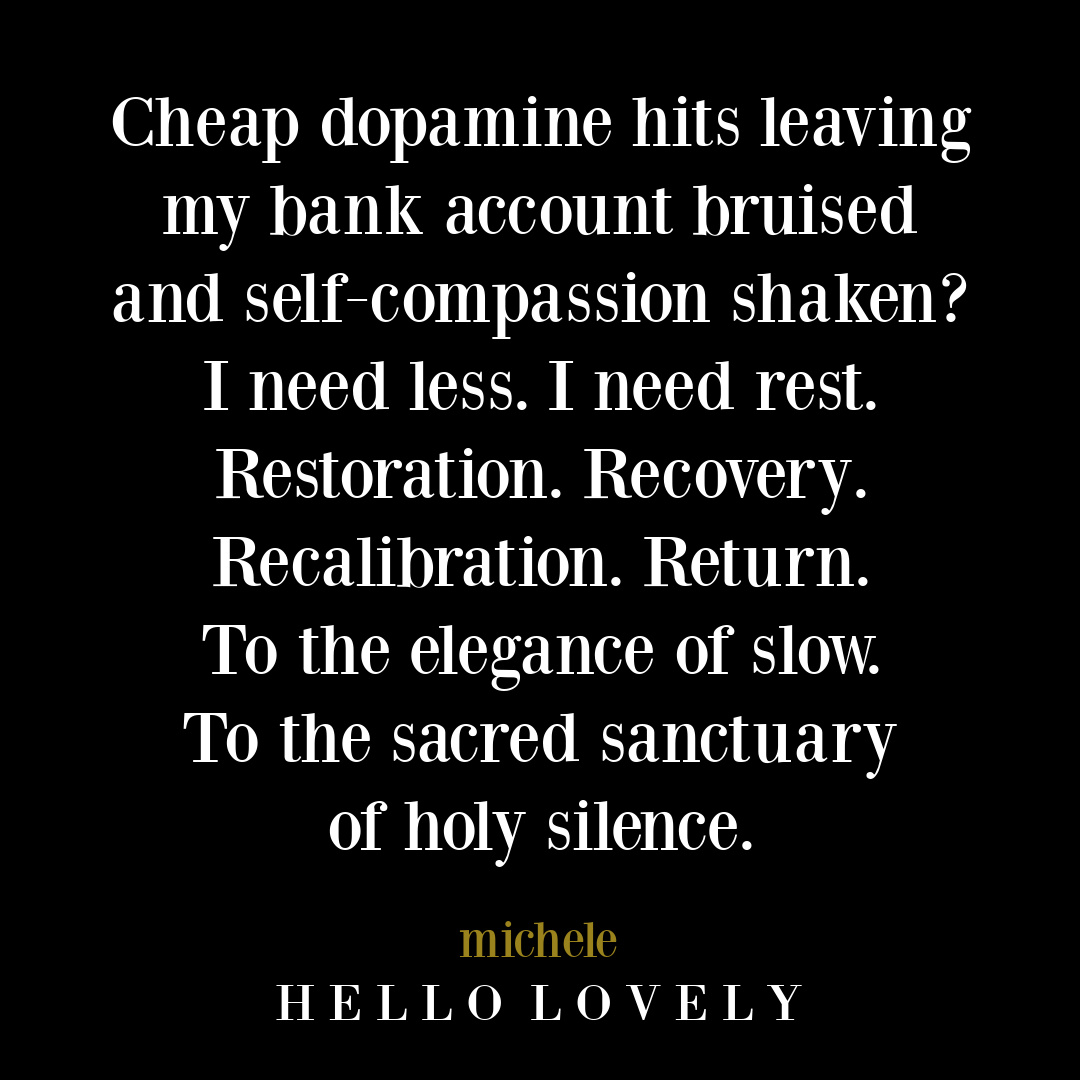 Self-compassion and slow living quote about rest and recovery from Michele of Hello Lovely Studio. #selfcompassion